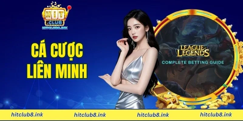 Cá Cược Liên Minh - Cách Nhận Định Kèo Esports Hot 2026