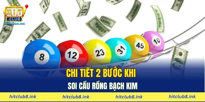 Chi tiết 2 bước khi soi cầu rồng bạch kim