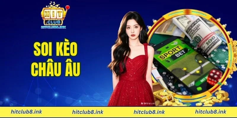 Soi Kèo Châu Âu - Phân Tích Sâu Trước Giờ Bóng Lăn