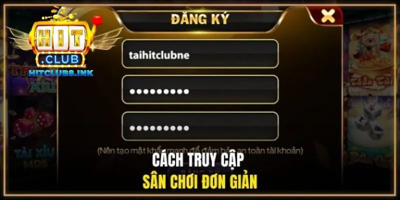 Cách truy cập sân chơi đơn giản