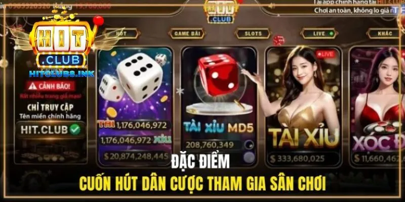 Đặc điểm cuốn hút dân cược tham gia sân chơi